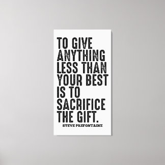 Steve Prefontaine Quote Canvas Print
