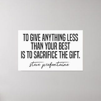 Steve Prefontaine Quote Canvas Print