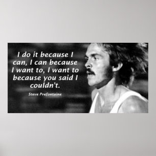 Steve Prefontaine Quote Poster