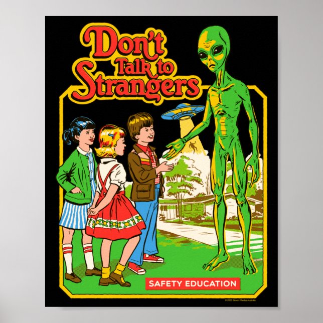 Steven Rhodes Don't Talk To Strangers Alien Retro  Poster (Front)