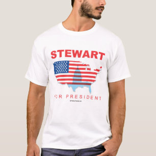 Stewart for President T-Shirt