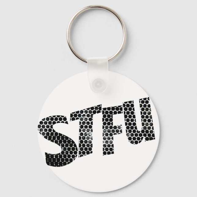 STFU key ring ( Black & White ) (Front)