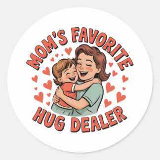 Stick a Hug Anywhere – Mum’s Love in Every Corner Classic Round Sticker