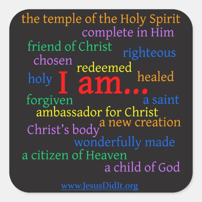 Stick anywhere to remember your identity in Christ Square Sticker (Front)