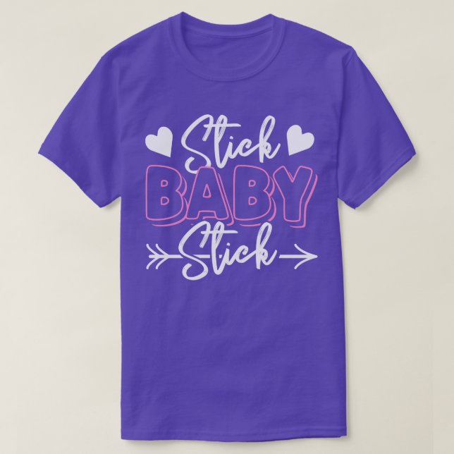 Stick Baby Stick T-Shirt (Design Front)