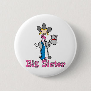 Stick Cowgirl Big Sister 6 Cm Round Badge