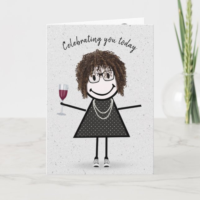 Stick Figure Birthday Girl with Red Wine  Card (Front)