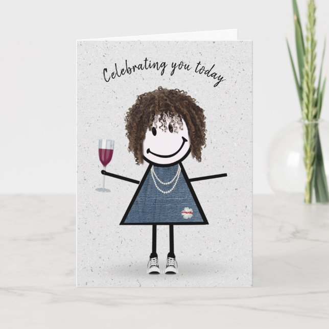 Stick Figure Birthday Girl with Wine Glass  Card (Front)