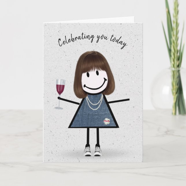 Stick Figure Birthday Girl with Wine Glass Card (Front)