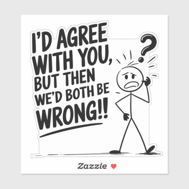 Stick Figure Logic: Agree to Be Wrong? (Sheet)