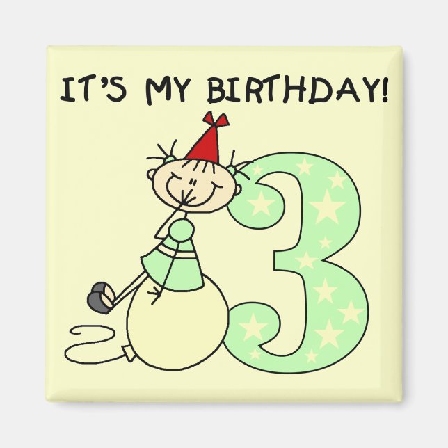 Stick Girl 3rd Birthday Tshirts and Gifts Magnet (Front)