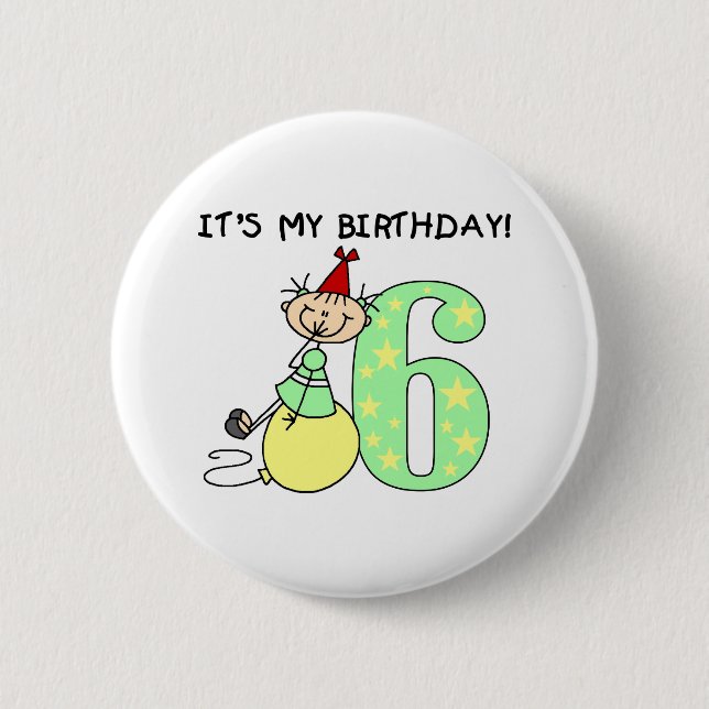 Stick Girl 6th Birthday 6 Cm Round Badge (Front)
