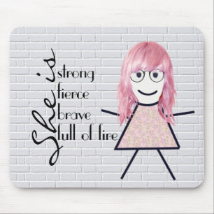Stick Girl with Hair and Inspirational Quote Mouse Mat
