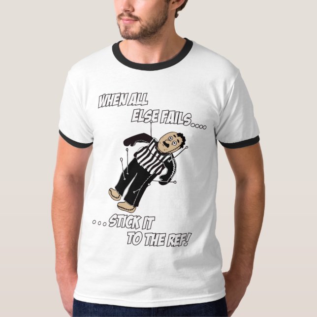 Stick it to the Ref T-Shirt (Front)
