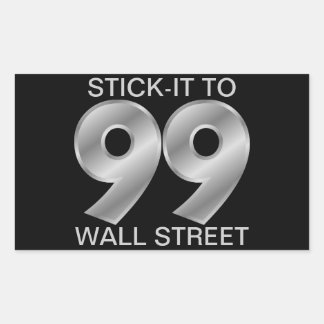 STICK-IT TO WALL STREET RECTANGULAR STICKER