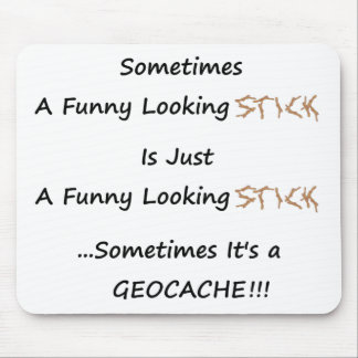 Stick or Geocache Mouse Mat
