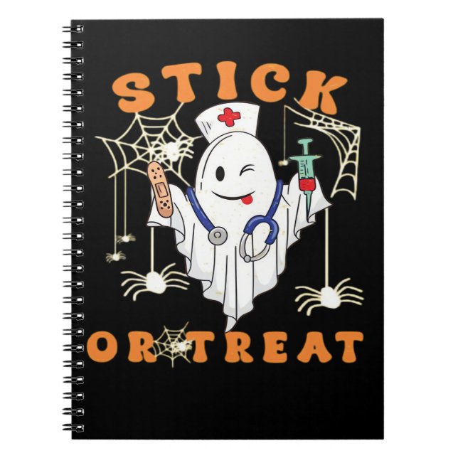 Stick or Treat Nurse Spooky Nurse Costume Funny Ha Notebook (Front)