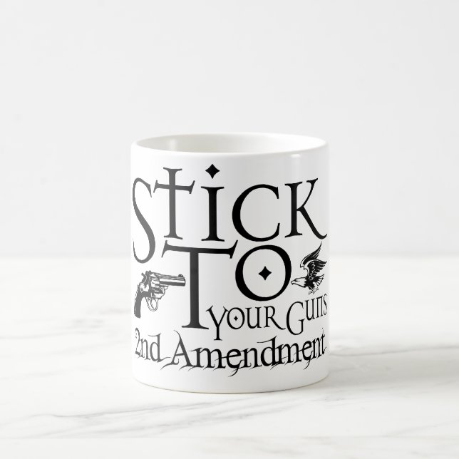 Stick To Your Guns Coffee Mug (Center)