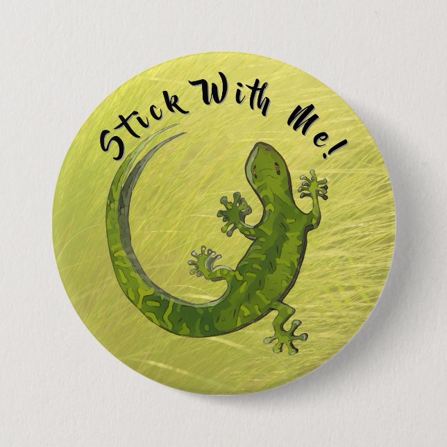 Stick with me gecko 7.5 cm round badge (Front)