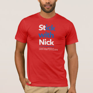 "Stick with Nick" unisex Bella Canvas tee