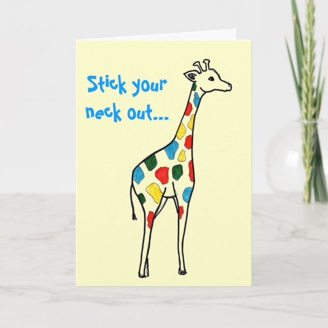 Stick your neck out...Valentine Card (Front)