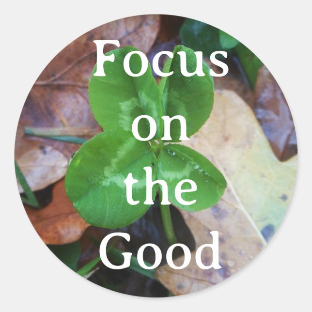 Sticker 'Focus on the Good' (Front)