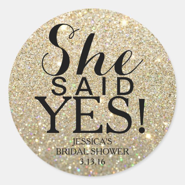 Sticker | Glitter Bridal Shower - She Said Yes! (Front)