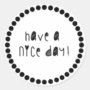 Sticker - Have a nice day!
