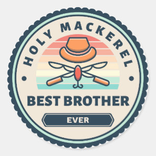 Sticker - Holy Mackerel! Best Brother Ever