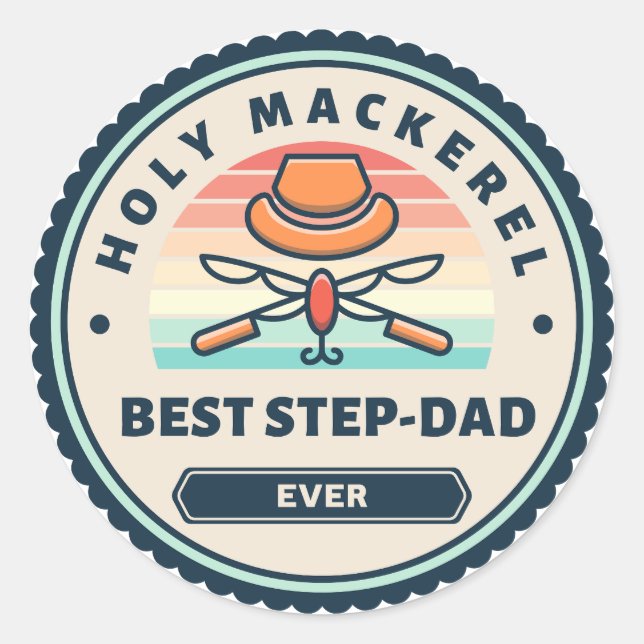 Sticker - Holy Mackerel! Best Step-Dad Ever (Front)