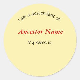 Sticker - I am a Descendant of ...