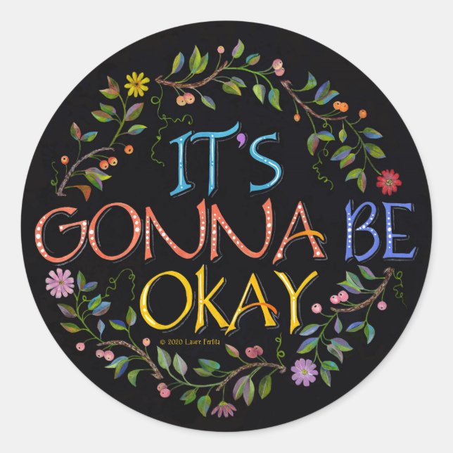 Sticker - It's Gonna Be Okay (Front)