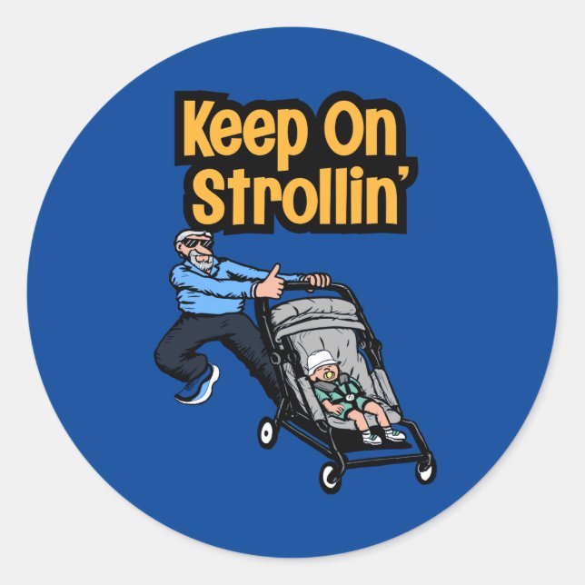 Sticker Keep On Strollin' (Front)