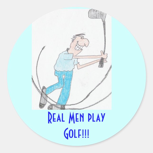Sticker  Real Men play Golf!!! (Front)
