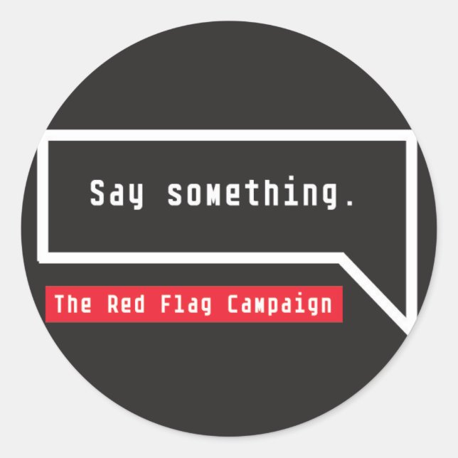 Sticker-Say Something (bubble quote) Classic Round Sticker (Front)