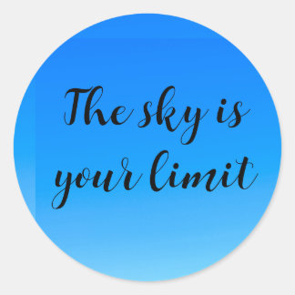 Sticker sky is your limit inspiration 
