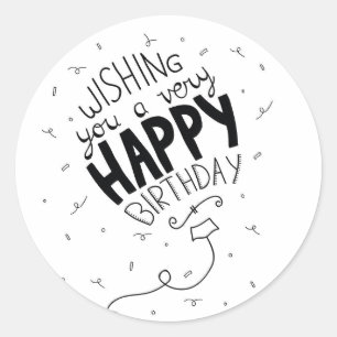 STICKER TO SAY **WISHING HAPPY BIRTHDAY***