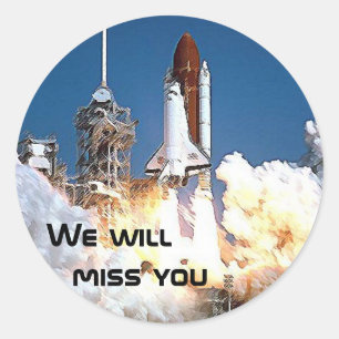 Sticker - We will miss the Space Shuttle 2