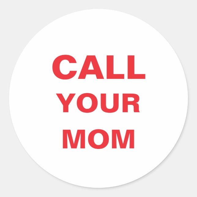 Stickers - Call Your Mum (Front)