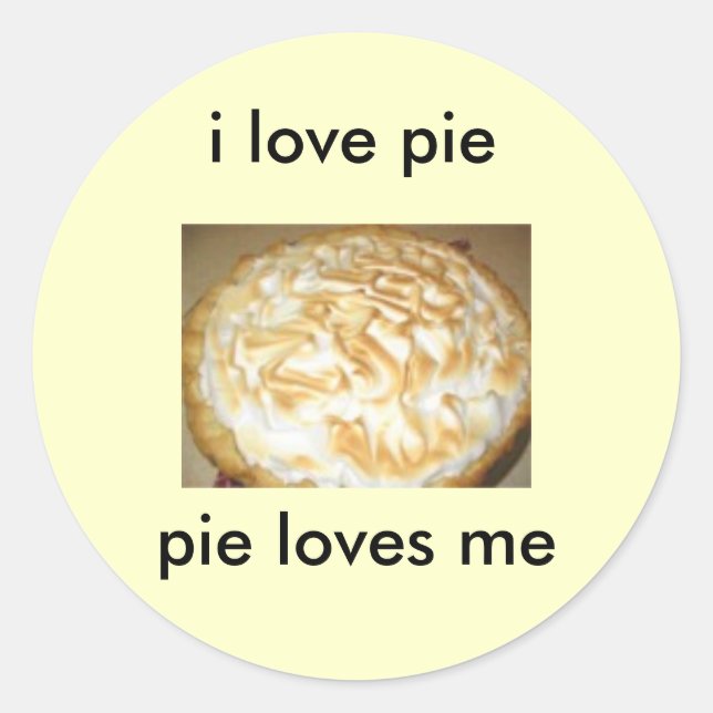stickers, i love pie, pie loves me classic round sticker (Front)