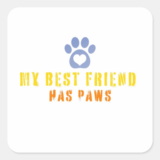 Stickers my best Friend has paws (Front)