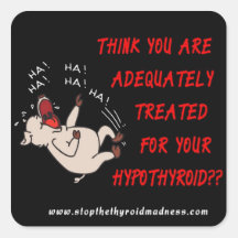 STICKERS - Stop the Thyroid Madness
