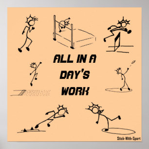 Stickman track and field "All in a Day's Work" Poster