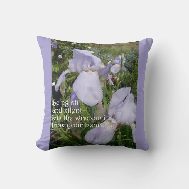 Still and Silent Inspirational Quote Purple Iris Cushion (Front)