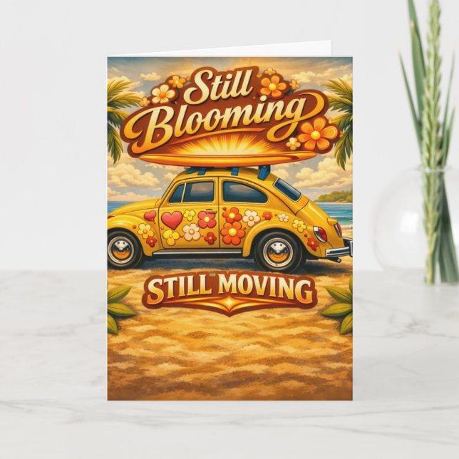 Still Blooming, Still Moving Encouragement Card (Front)