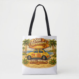Still Blooming, Still Moving. Tote Bag