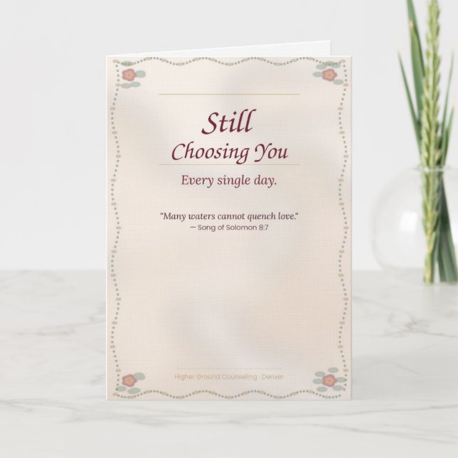 Still Choosing You — Anniversary Greeting Card (Front)