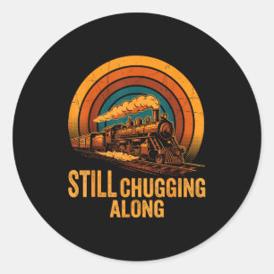 Still Chugging Along Retro Steam Train Locomotive Classic Round Sticker