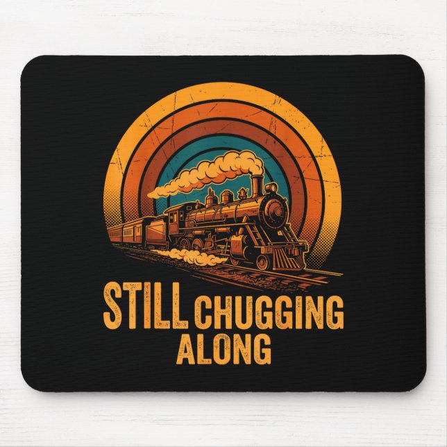 Still Chugging Along Retro Steam Train Locomotive  Mouse Mat (Front)