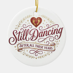 Still Dancing After All These Years Anniversary Ceramic Tree Decoration